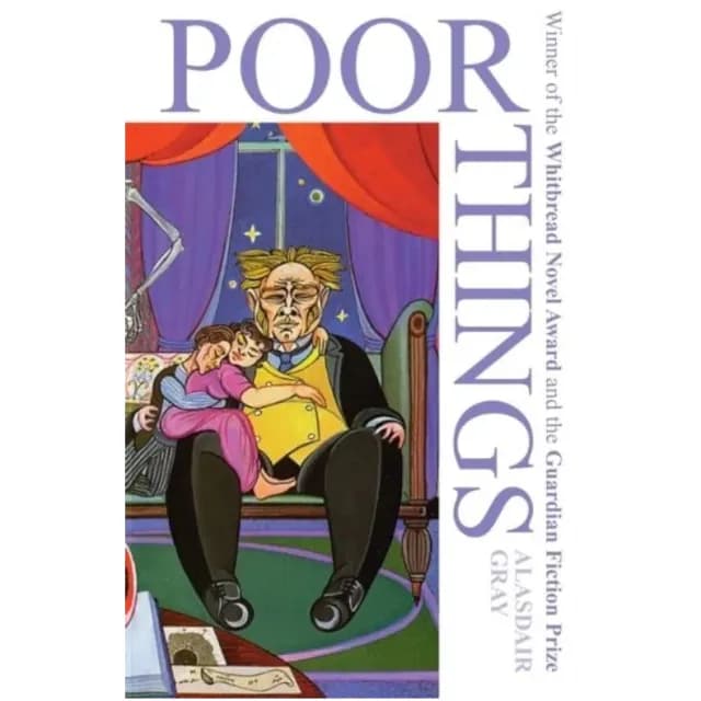 Alasdair Gray: Poor Things : Now an award-winning major film