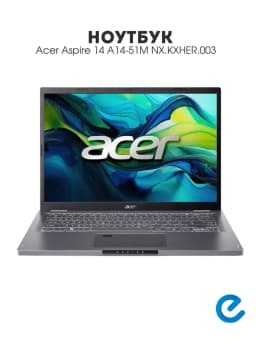 Ноутбук для учебы Aspire 14 A14-51M